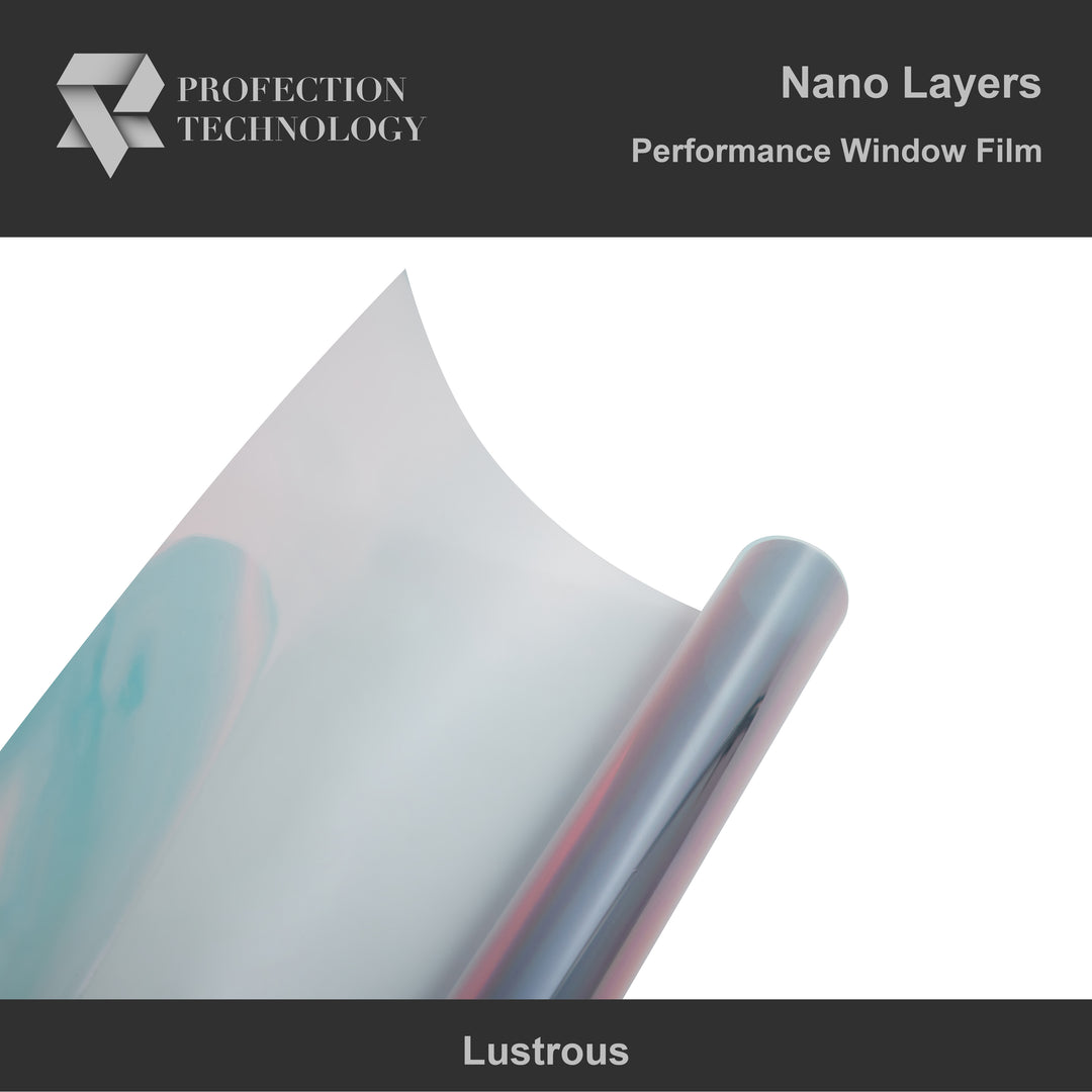 Lustrous Nano Layers Technology Window Film - PROFECTION Technology 